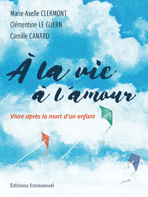 cover image of À la vie à l'amour